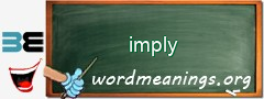 WordMeaning blackboard for imply
